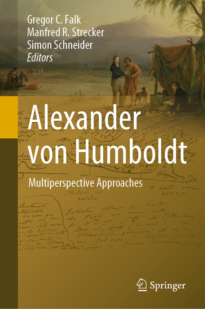 Book cover of Alexander von Humboldt Editors Gregor C Falk Manfred R - photo 1