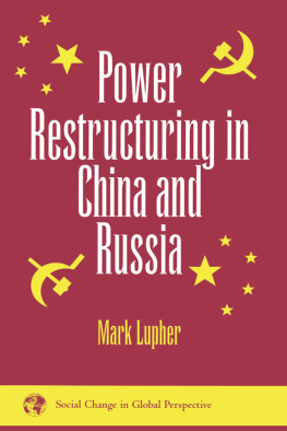 Mark Lupher - Power Restructuring in China and Russia