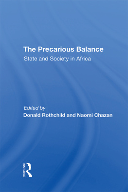 Donald Rothchild - The Precarious Balance: State and Society in Africa