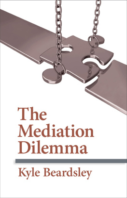 Kyle Beardsley The mediation dilemma