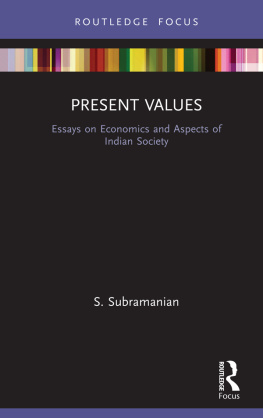 S. Subramanian - Present Values: Essays on Economics and Aspects of Indian Society