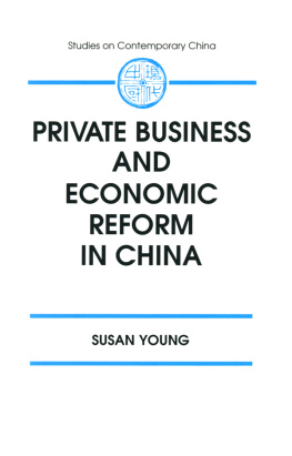 Susan Young Private Business and Economic Reform in China