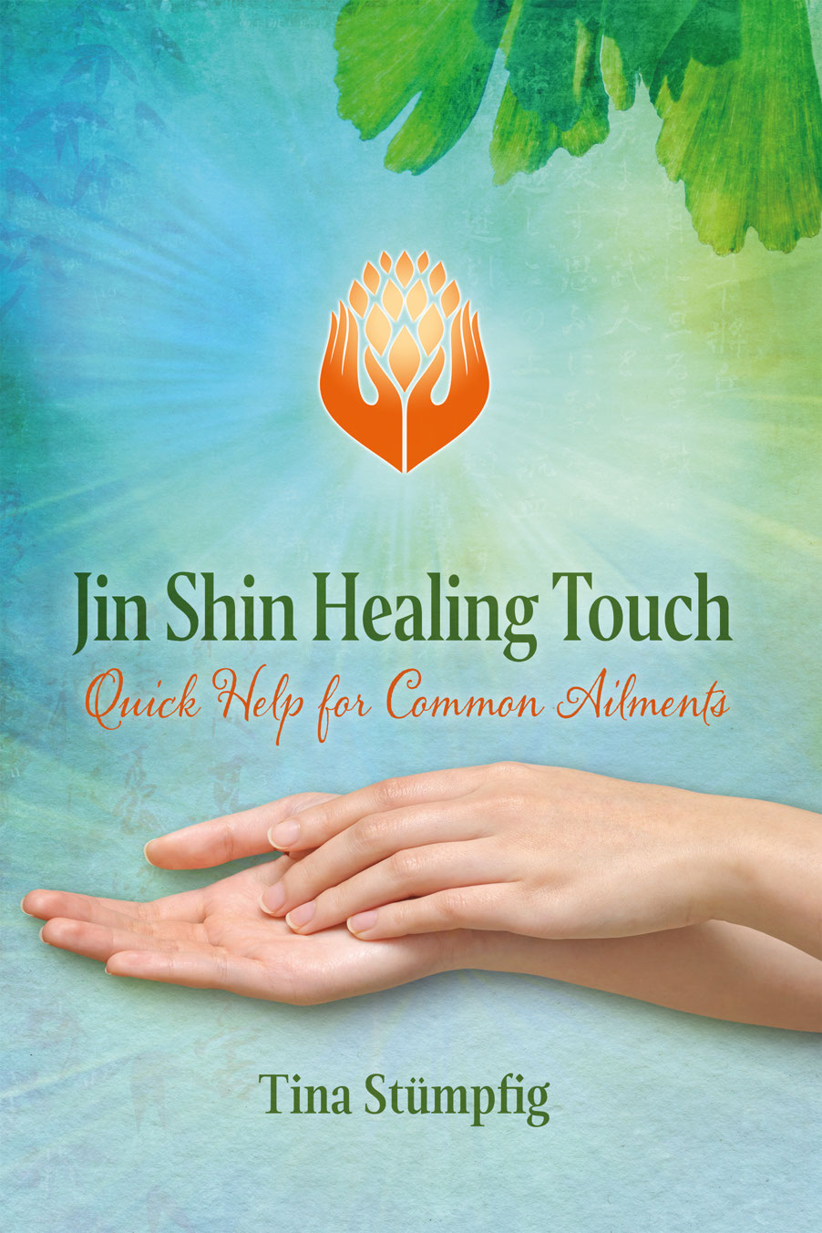 Jin Shin Healing Touch Tina Stmpfigs book is a required reference work for - photo 1