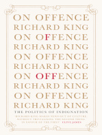 Richard King - On Offence: the politics of indignation