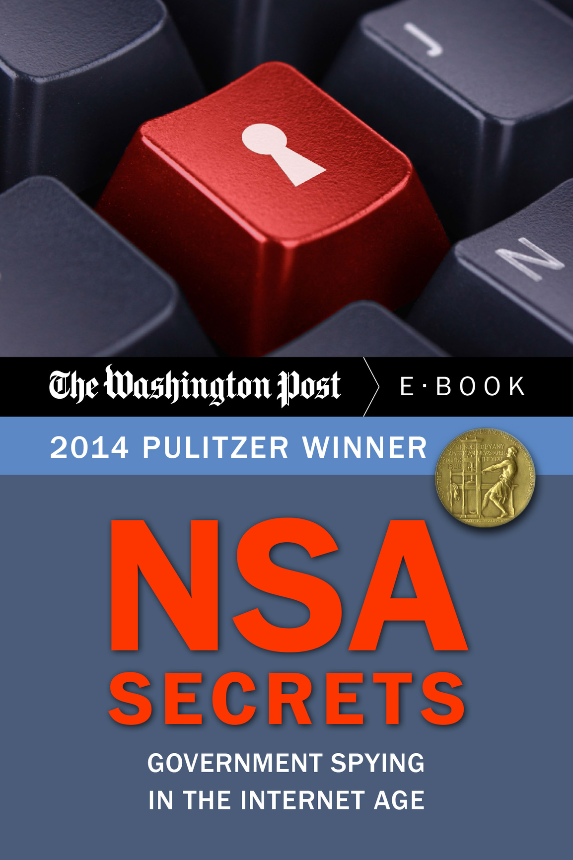 NSA Secrets Government Spying in the Internet Age The Washington Post - photo 1