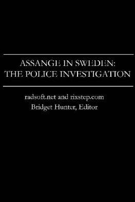 Bridget Hunter (ed.) Assange in Sweden: The Police Investigation