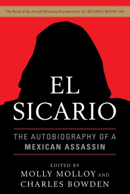 Molly Molloy - El Sicario: The autobiography of a Mexican assassin