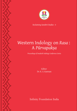 (Ed.) Dr. K.S. Kannan - Western Indology On Rasa – A Pūrvapakṣa