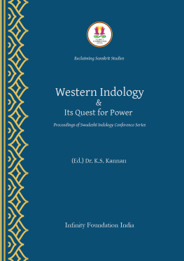 (Ed.) Dr. K.S. Kannan Western Indology & Its Quest For Power