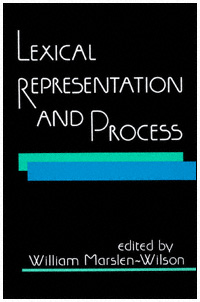 title Lexical Representation and Process author Marslen-Wilson - photo 1