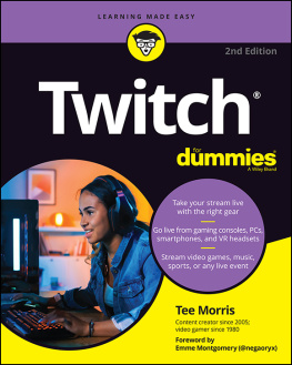 Tee Morris - Twitch For Dummies