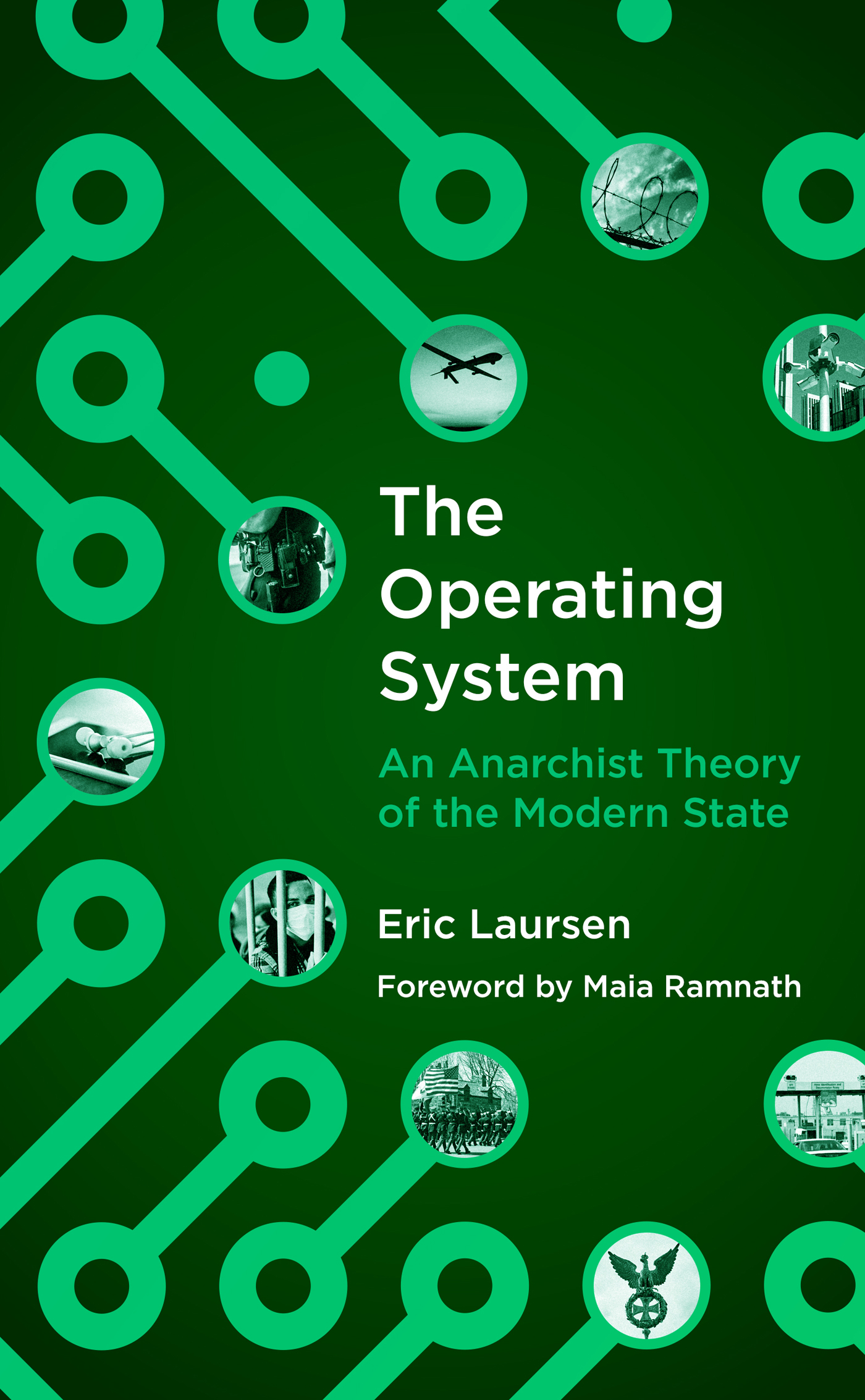 The Operating System An Anarchist Theory of the Modern State The Operating - photo 1