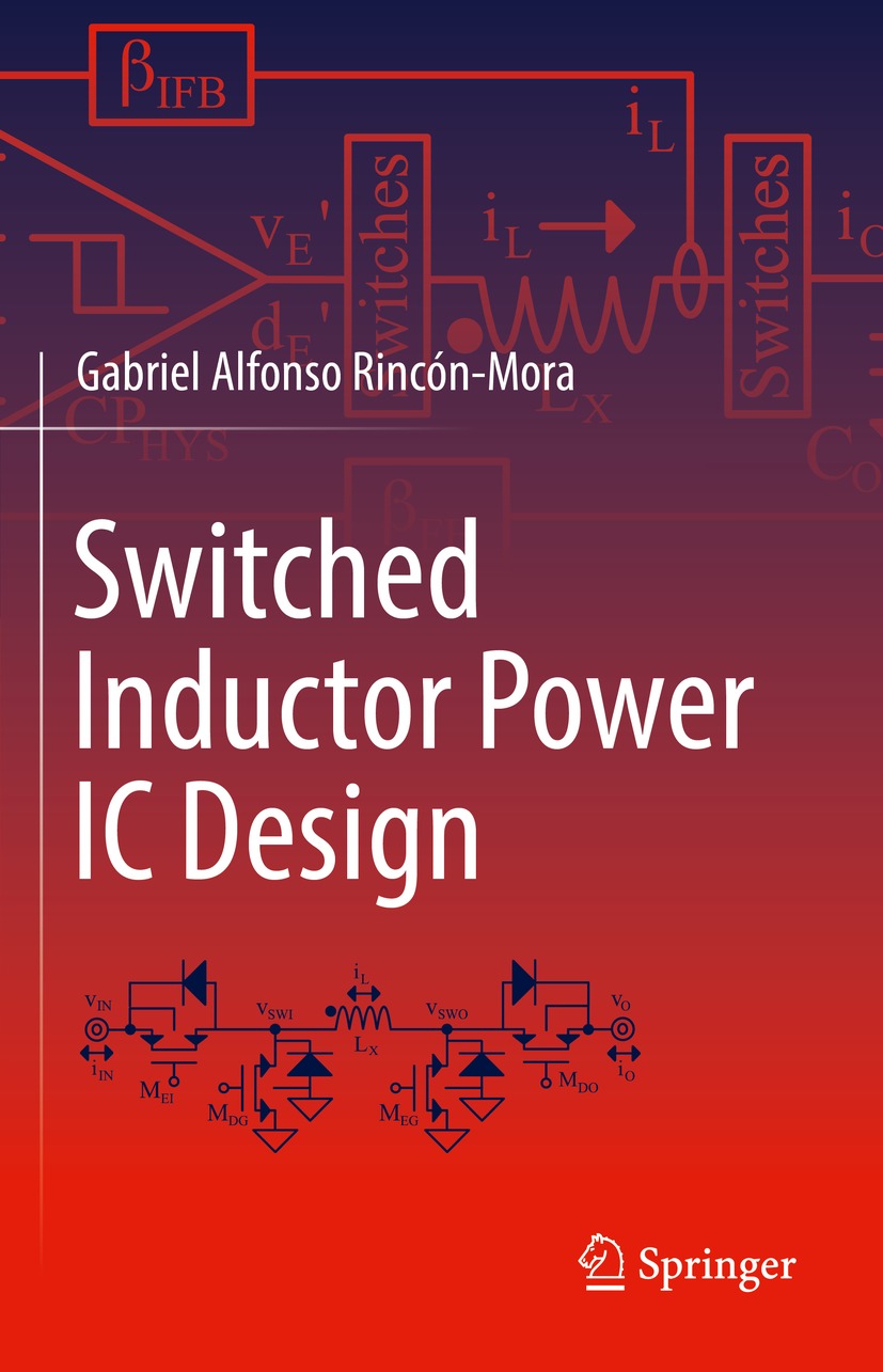 Book cover of Switched Inductor Power IC Design Gabriel Alfonso Rincn-Mora - photo 1
