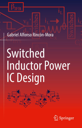 Gabriel Alfonso Rincón-Mora - Switched Inductor Power IC Design