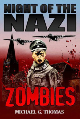 Michael G. Thomas - Night of the Nazi Zombies