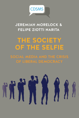 Jeremiah Morelock - The Society of the Selfie