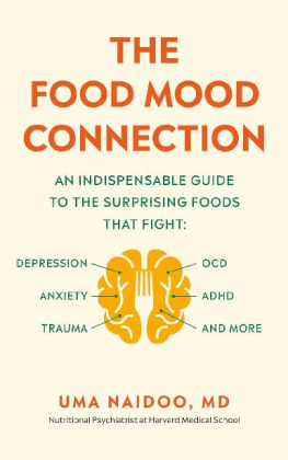 Uma Naidoo MD - The Food Mood Connection