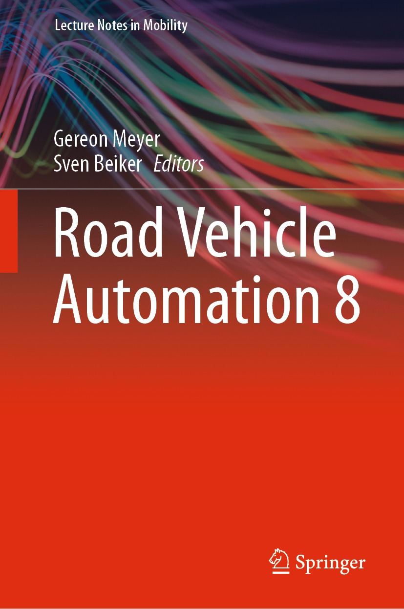 Book cover of Road Vehicle Automation 8 Lecture Notes in Mobility Series - photo 1