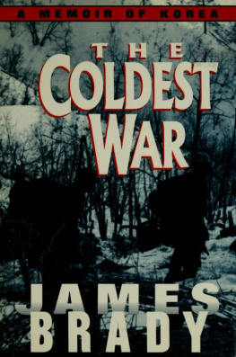 James Brady The Coldest War