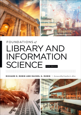 Alire Camila Rubin Richard E. Rubin Rachel G. - Foundations of Library and Information Science