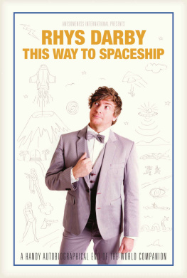 Rhys Darby This Way to Spaceship