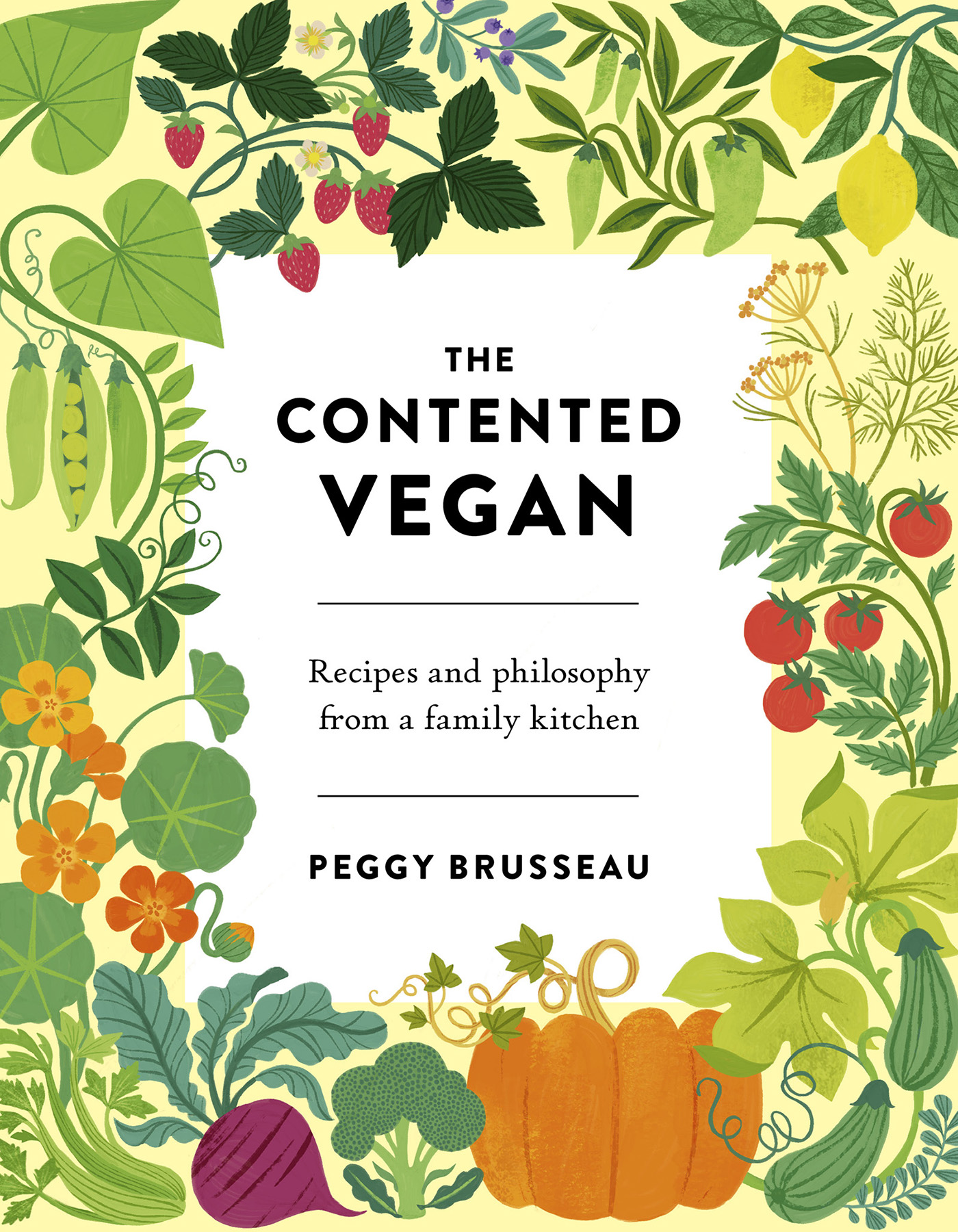 THE CONTENTED VEGAN THE CONTENTED VEGAN Recipes and philosophy from - photo 1