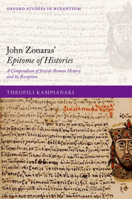 Theofili Kampianaki - John Zonaras Epitome of Histories: A Compendium of Jewish-Roman History and Its Reception