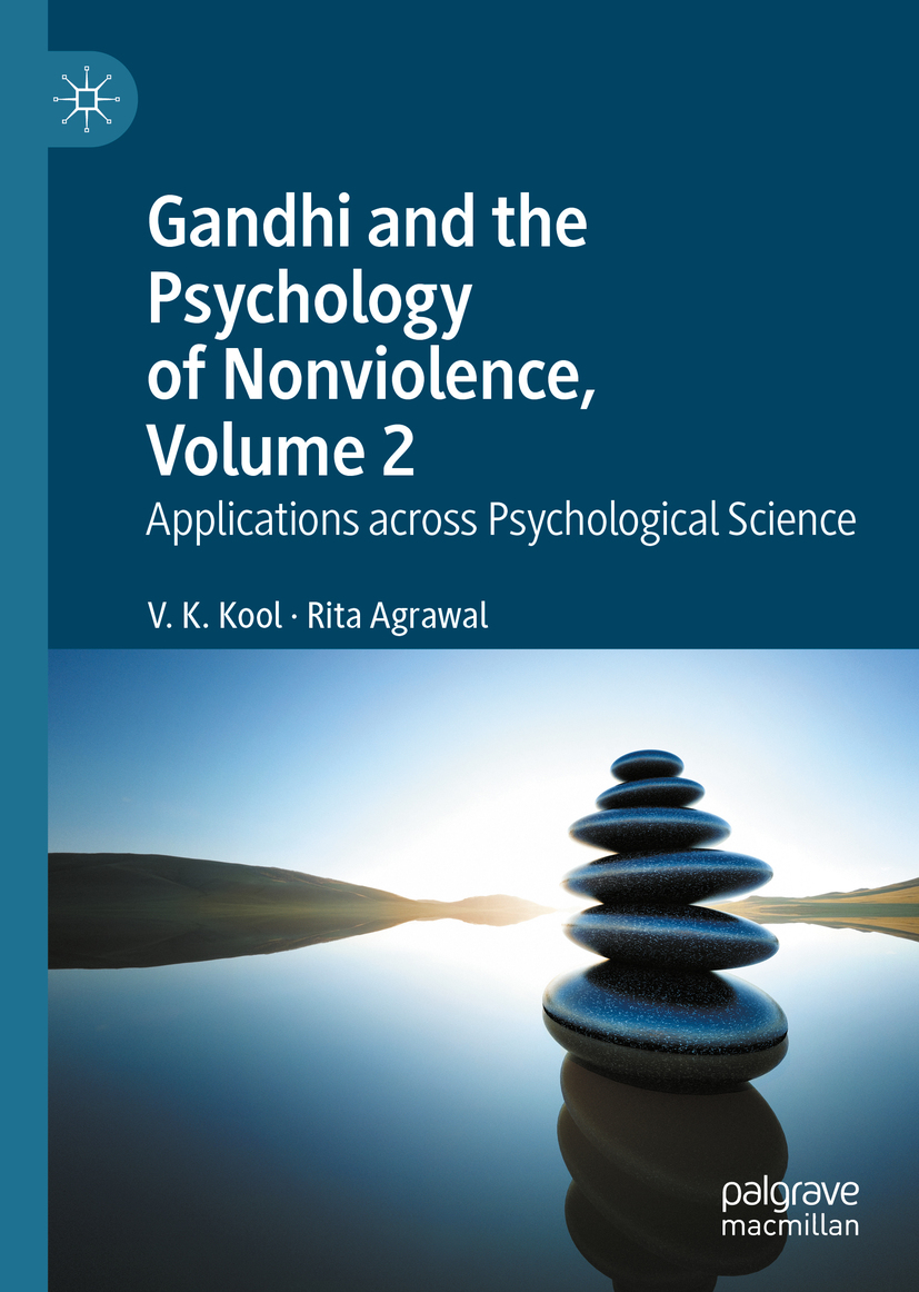 V K Kool and Rita Agrawal Gandhi and the Psychology of Nonviolence Volume - photo 1