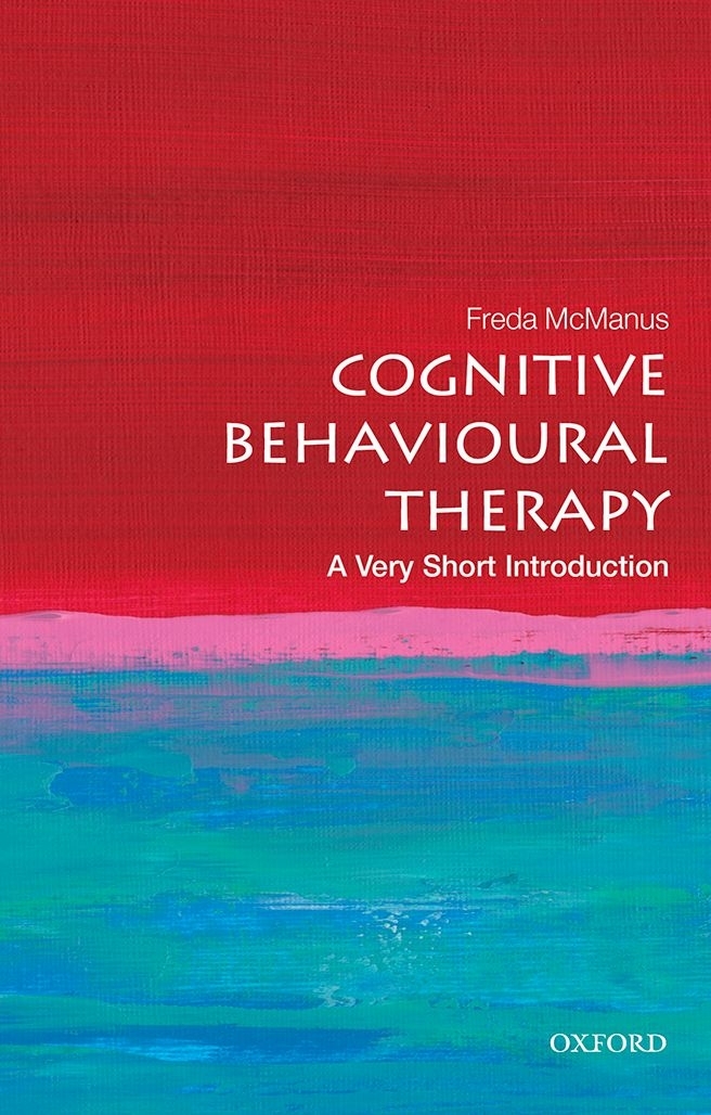 Cognitive Behavioural Therapy A Very Short Introduction VERY SHORT - photo 1