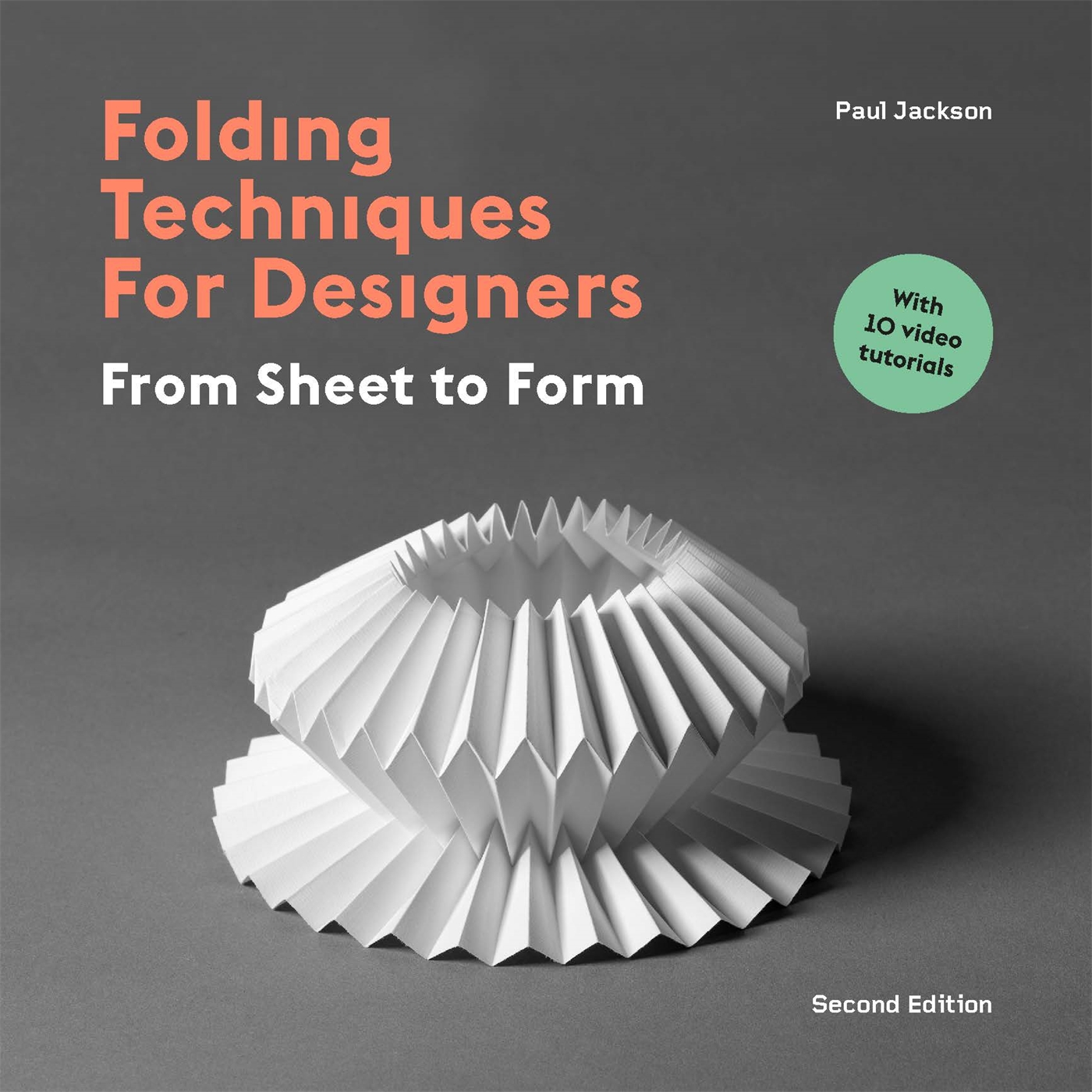 Folding Techniques for Designers From Sheet to Form 2nd Edition - image 1