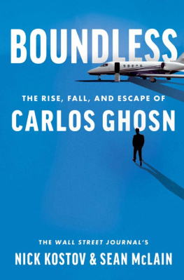 Nick Kostov - Boundless: The Rise, Fall, and Escape of Carlos Ghosn