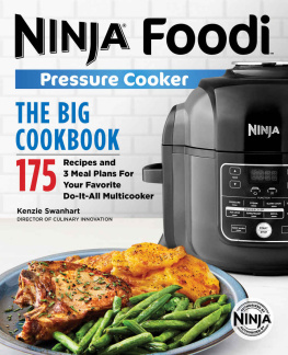 Swanhart - Ninja Foodi Pressure Cooker The Big Cookbook