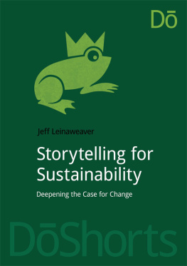 Jeff Leinaweaver Storytelling for Sustainability