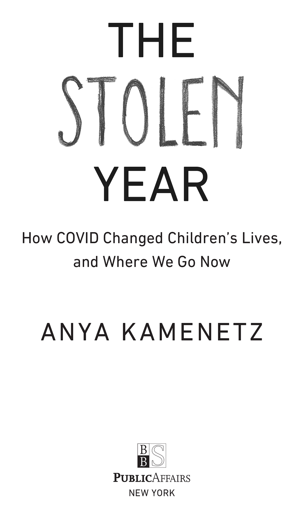 Copyright 2022 by Anya Kamenetz Cover design by Pete Garceau Cover illustration - photo 2