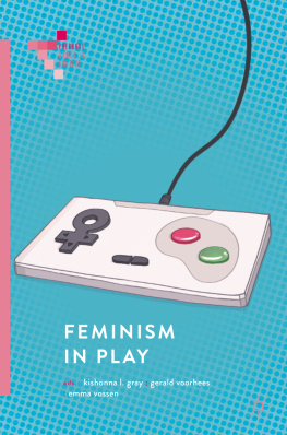 Kishonna L. Gray Feminism in Play