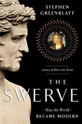 Stephen Greenblatt The Swerve: How the World Became Modern