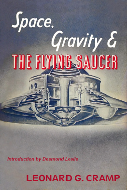 Leonard G. Cramp Space, gravity and the flying saucer