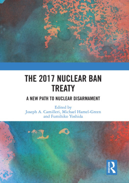 Joseph A. Camilleri - The 2017 Nuclear Ban Treaty