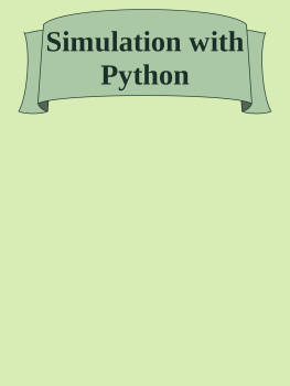 Rongpeng Li Simulation with Python: Develop Simulation and Modeling in Natural Sciences, Engineering, and Social Sciences