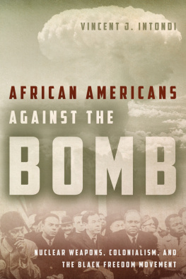 Vincent J. Intondi - African Americans Against the Bomb