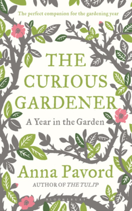 Anna Pavord - The Curious Gardener