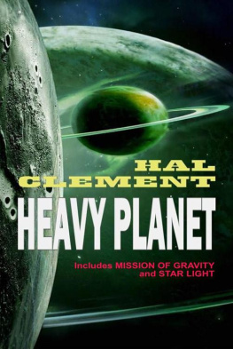 Hal Clement - Heavy Planet: The Classic Mesklin Stories