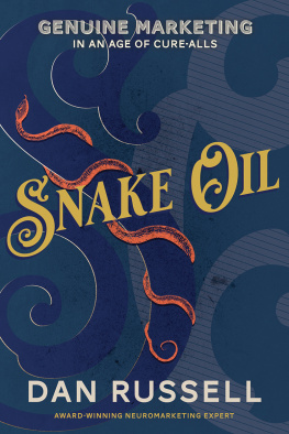 Dan Russell - Snake Oil: Genuine Marketing in an Age of Cure-Alls