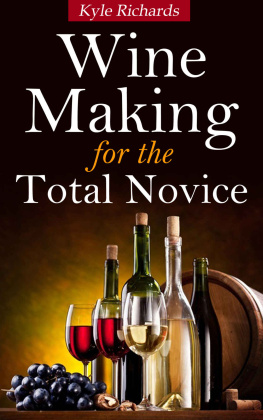 Kyle Richards - Wine Making for the Total Novice