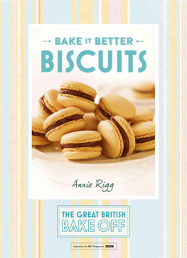 Annie Rigg - Great British Bake Off – Bake it Better (No.2): Biscuits