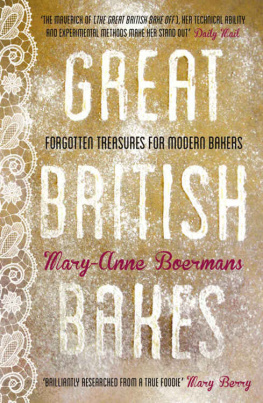 Mary-Anne Boermans Great British Bakes: Forgotten treasures for modern bakers