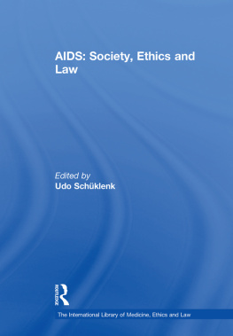 Udo Schüklenk (editor) AIDS: Society, Ethics and Law