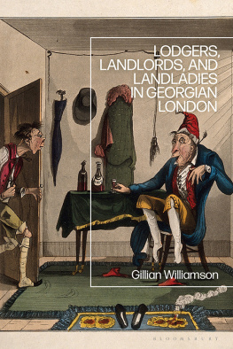 Gillian Williamson Lodgers, Landlords, and Landladies in Georgian London