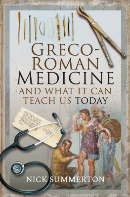 Nick Summerton - Greco-Roman Medicine and What It Can Teach Us Today