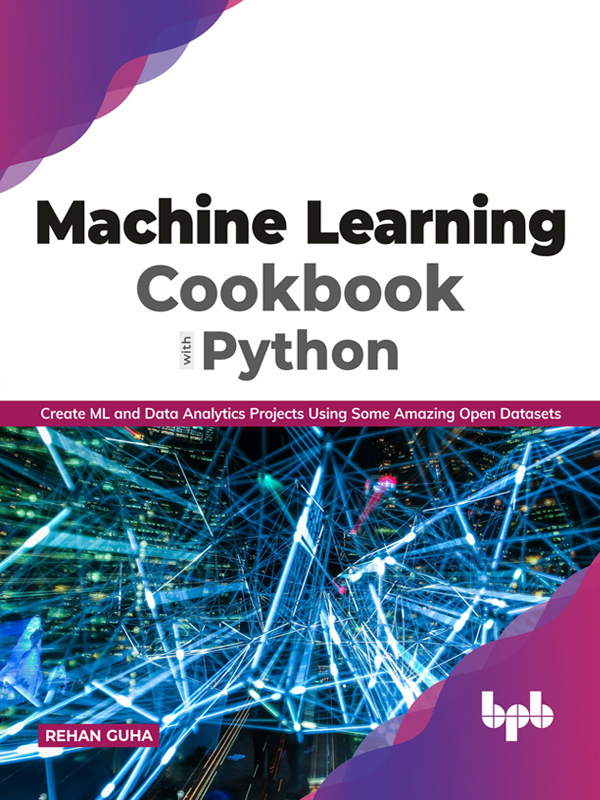 Machine Learning Cookbook with Python - photo 1